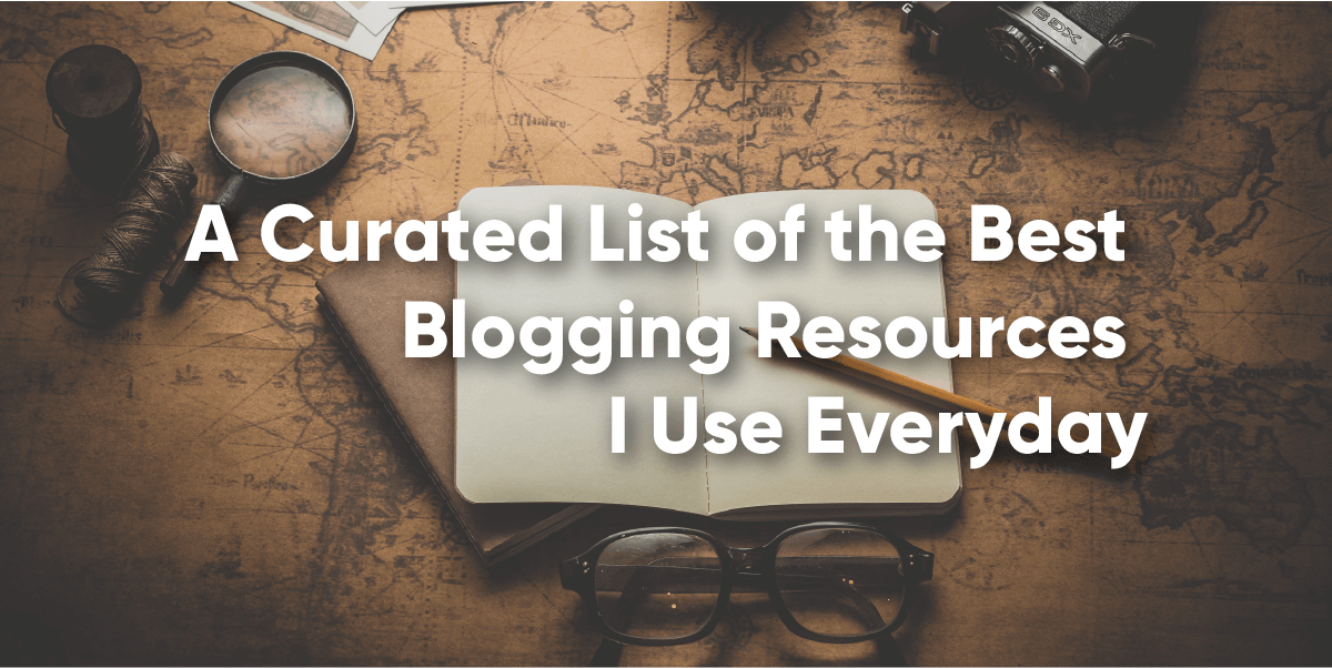 Best Blogging Resources banner