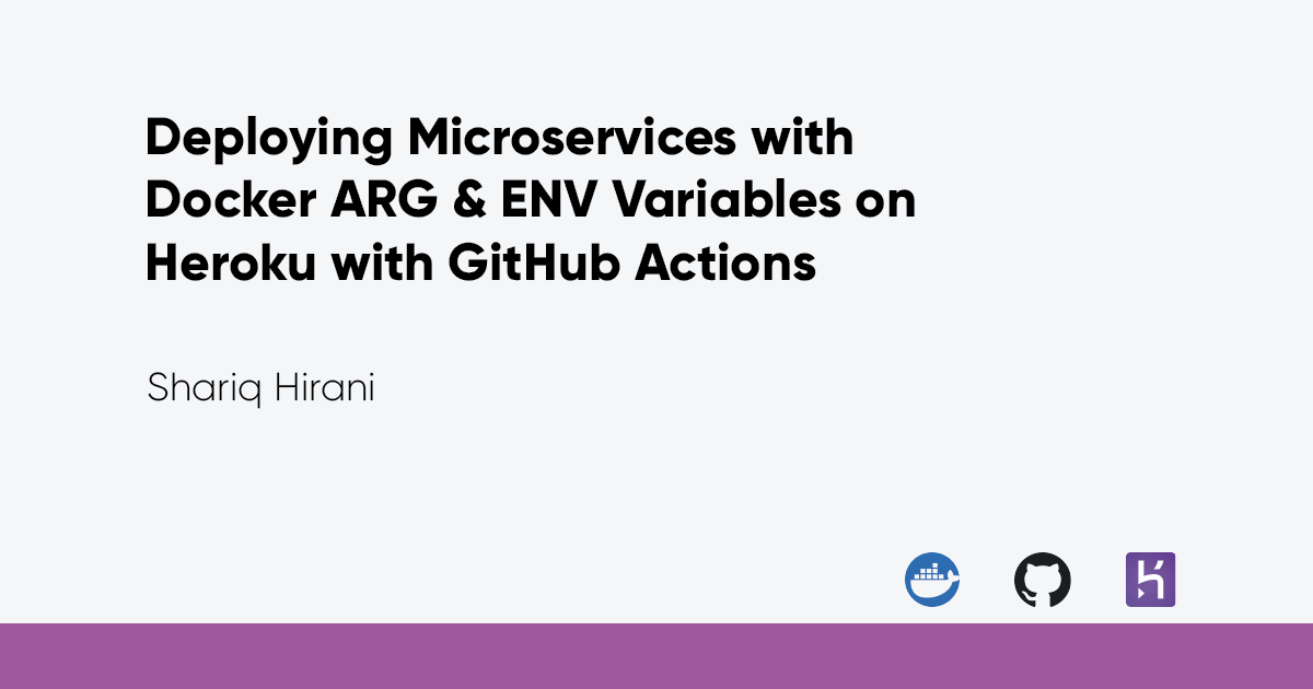 Deploy Microservices with Docker on Heroku and GitHub Actions banner